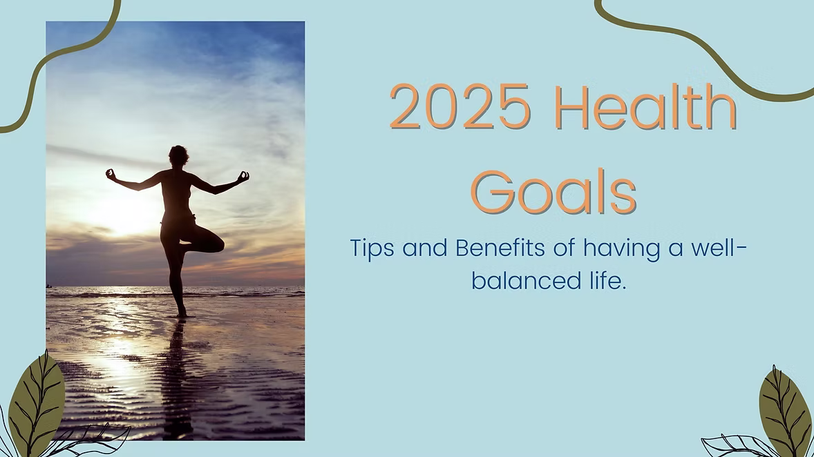 The Ultimate Guide to Achieving Your Health Goals in 2025